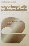 Experimentul in psihosociologie - 1982 - Septimiu Chelcea (Y112)