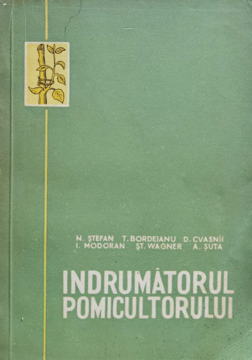 Indrumatorul Pomicultorului - N. Stefan ,559699