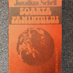 SOARTA PAMANTULUI - Jonathan Schell