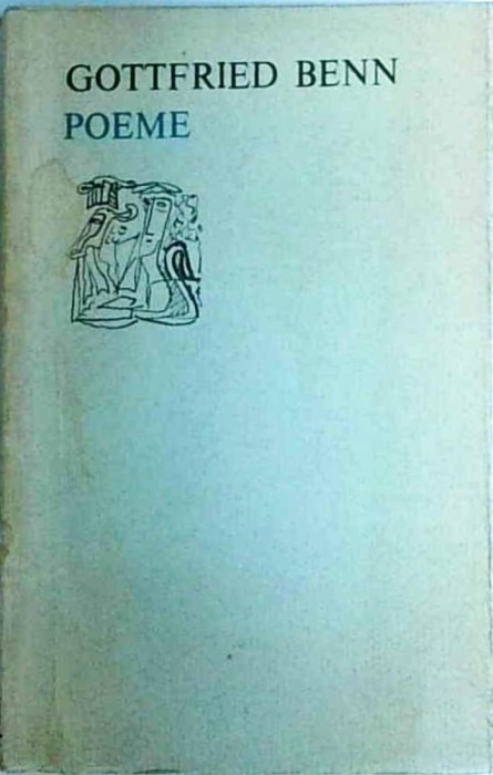 Gottfried Benn - Poeme