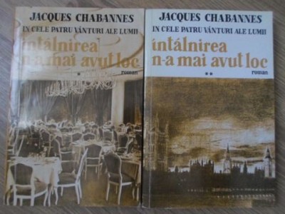 INTALNIREA N-A MAI AVUT LOC VOL.1-2-JACQUES CHABANNES foto