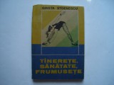 Tinerete, sanatate, frumusete - Gineta Stoenescu, 1990, Alta editura