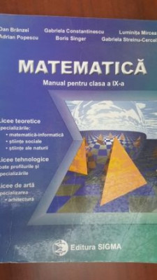 Matematica manual pentru clasa a IX-a-Dan Branzei, Adrian Popescu foto