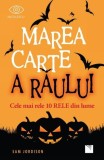 Marea carte a răului - Paperback brosat - Sam Jordison - Niculescu