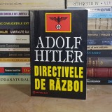 ADOLF HITLER - DIRECTIVELE DE RAZBOI , 1998 *