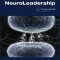 Handbook of Neuroleadership