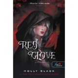 Red Glove - A v&ouml;r&ouml;s kesztyű - &Aacute;tokvetők 2. - Holly Black
