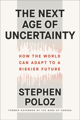 The Next Age of Uncertainty: How the World Can Adapt to a Riskier Future foto