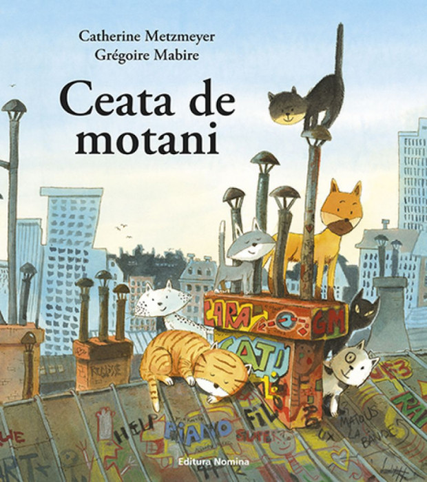 Ceata de motani - Catherine Metzmeyer, Gregoire Mabire