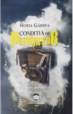 Conditia de nemuritor - Horia Garbea