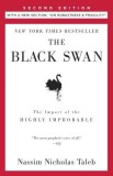 The Black Swan: Second Edition: The Impact of the Highly Improbable: With a New Section: &quot;&quot;On Robustness and Fragility&quot;&quot;