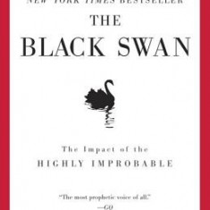 The Black Swan: Second Edition: The Impact of the Highly Improbable: With a New Section: ""On Robustness and Fragility""