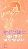 Minciuni Nevinovate - Jayne Ann Krentz, Editura Lider, 2008, Romana, Paperback, Roman de Dragoste