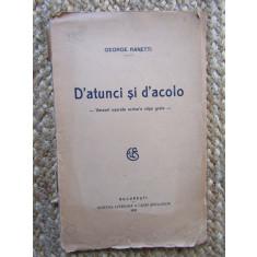 D&#039;atunci și d&#039;acolo, versuri usurele scrise n clipe grele - George Ranetti 1921