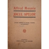 Alfred Mosoiu - Jocul apelor (Editia: 1921)