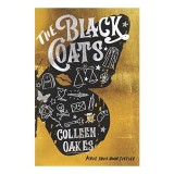 The Black Coats - Roman despre un grup secret de fete, razbunare si justitie, Carti pentru copii