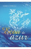 Ecou de azur - Viorica Popescu