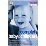 Miriam Stoppard - Complete baby and child care - 116249