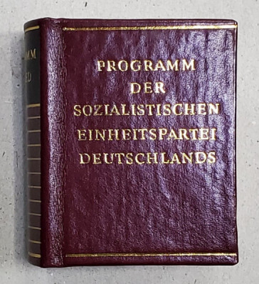 PROGRAMM DER SOZIALISTISCHEN EINHEITSPARTEI DEUTSCHLANDS , 1978, CARTE LILIPUT * , TEXT IN LIMBA GERMANA foto
