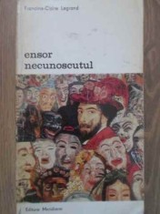 ENSOR NECUNOSCUTUL-FRANCINE-CLAIRE LEGRAND-343240