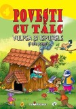 Cumpara ieftin Povesti cu talc - 4 - Vulpea si iepurele