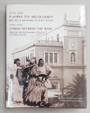 ATHENS BETWEEN THE WARS THROUGH THE PHOTOGRAPHS OF PETROS ,POULDIS by KYRIAKI ARSENI , 2004