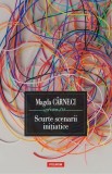 Scurte scenarii initiatice - Magda Carneci