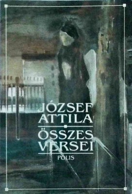 Jozsef Attila - Osszes versei foto