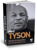 Cumpara ieftin Mike Tyson. Adevarul de necombatut