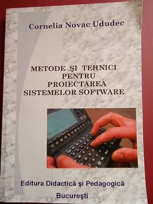 Metode si tehnici pentru proiectarea sistemelor software- Cornelia Novac Ududec foto