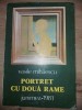 Portret cu doua rame- Vasile Mihaescu
