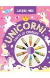 Cartile mele: Unicorni. Carte de colorat, Autor Anonim