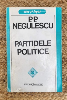 PARTIDELE POLITICE-P.P. NEGULESCU foto