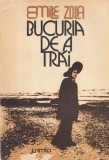 Emile Zola - Bucuria de a trai