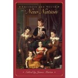 Children and Youth in a New Nation