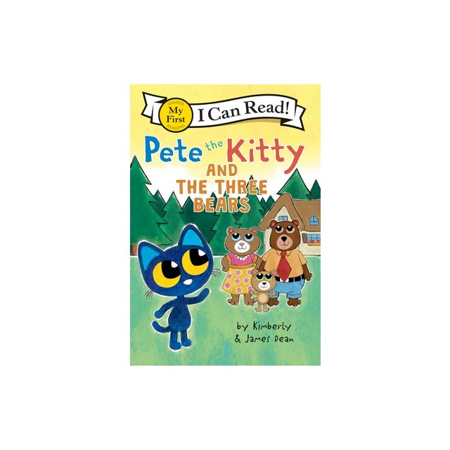 Pete the Kitty and the Three Bears