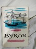 Byron - Vera Calin, Editura Tineretului, 1961, Biografii, Memorii si Jurnale