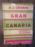 Gran Canaria - A. J. Cronin