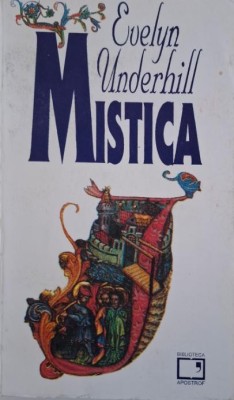 Mistica &amp;ndash; Evelyn Underhill foto