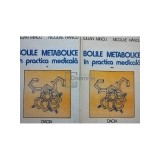 Iulian Mincu - Bolile metabolice in practica medicala, 2 vol. (Editia: 1981)
