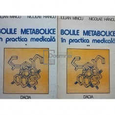 Iulian Mincu - Bolile metabolice in practica medicala, 2 vol. (editia 1981)