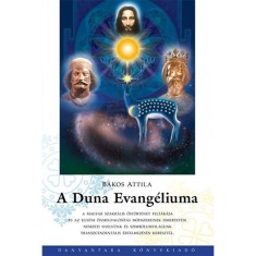 A Duna Evang&eacute;liuma - A magyar szakr&aacute;lis őst&ouml;rt&eacute;net felt&aacute;r&aacute;sa - Bakos Attila