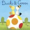 Duck &amp; Goose