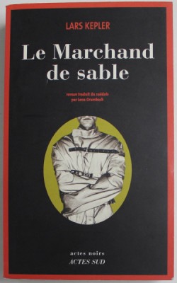 LE MARCHAND DE SABLE par LARS KEPLER , 2014 foto