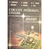 M. Ciugudean - Circuite integrate liniare. Aplicatii (Editia: 1986)