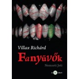 Fanyűvők - Nemzeti Jeti - Villax Rich&aacute;rd