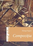 Compozitia | Konig Frigyes, Casa