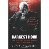 Carte Darkest Hour: How Churchill Brought England Back from the Brink, Winston Churchill, Carti in engleza, Film cu Gary Oldman