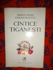 Cantece tiganesti - Miron Radu Paraschivescu / ilustratii Marcel Chirnoaga foto