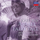 Josef Suk: Asrael &amp; Fairy Tale | Jiri Belohlavek, Czech Philharmonic, Clasica